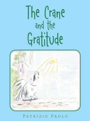cover image of The Crane and the Gratitude